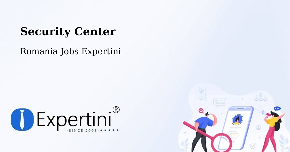 Security & Compliance – Bușca - Romania Jobs Expertini